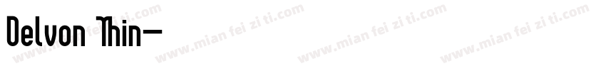 Delvon Thin字体转换